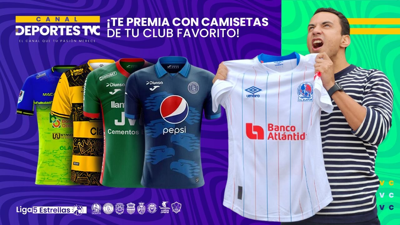 Canal Deportes TVC te premia con camisetas de tu club favorito de Liga Nacional