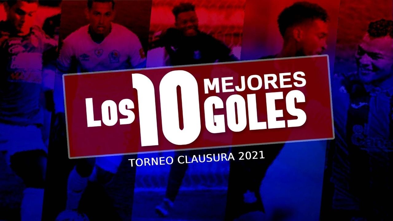 VIDEO: Top 10 mejores goles del Clausura 2021 de la Liga 5 Estrellas