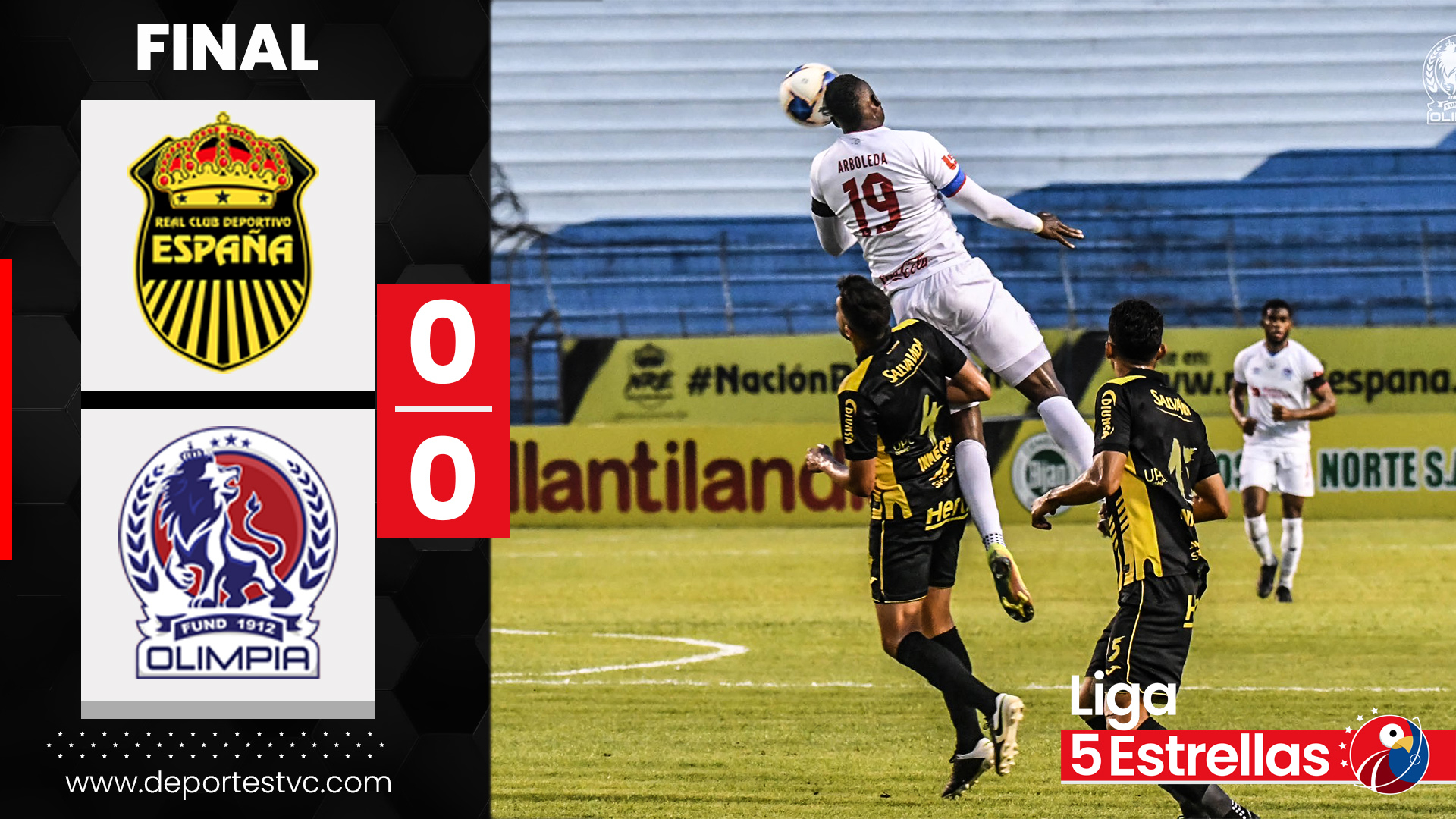 ¡Todo para la vuelta! Real España y Olimpia empatan cero a cero y el Campeón De Las Vueltas se definirá en Tegucigalpa