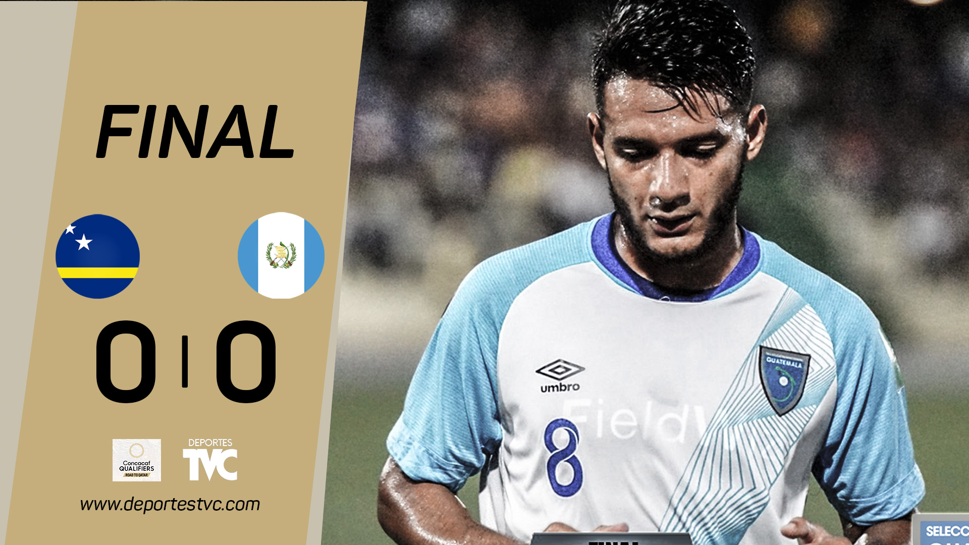 Curazao hace historia y elimina a Guatemala del Mundial FIFA Catar 2022