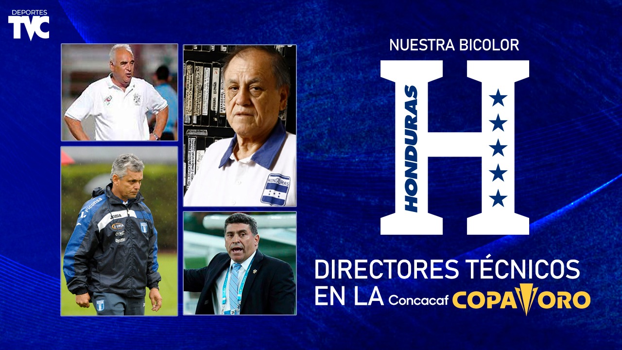 Conozca quiénes han dirigido a Honduras en cada Copa Oro de su historia