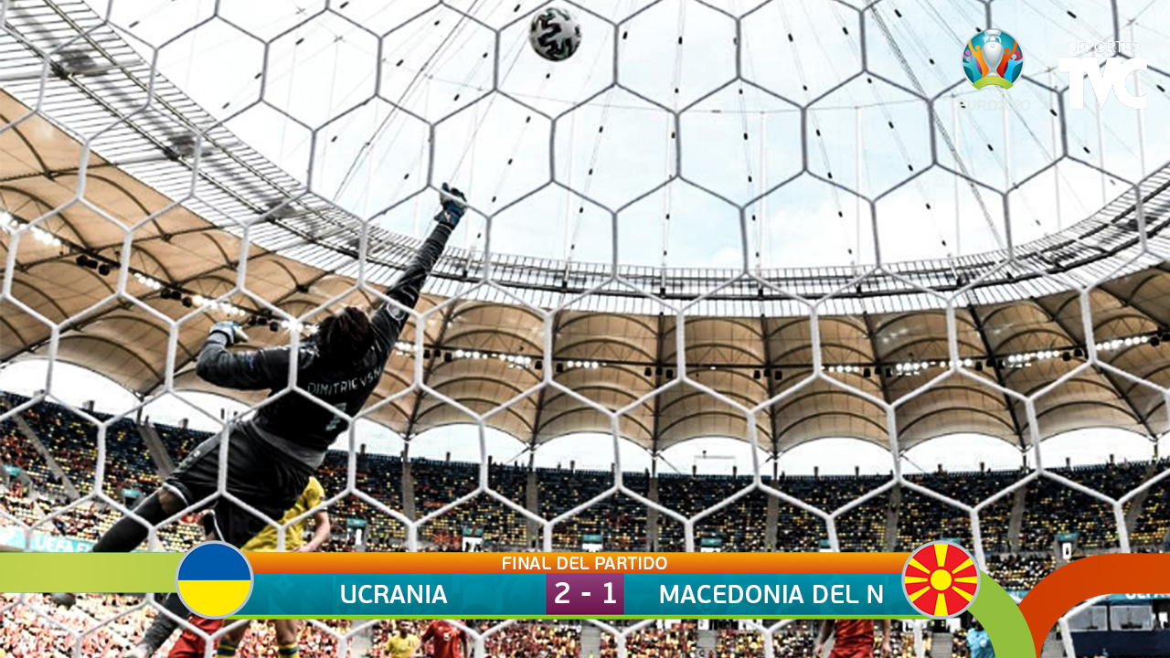 Eurocopa 2020: Ucrania gana 2-1 a Macedonia del Norte y relanza sus opciones de pasar a octavos