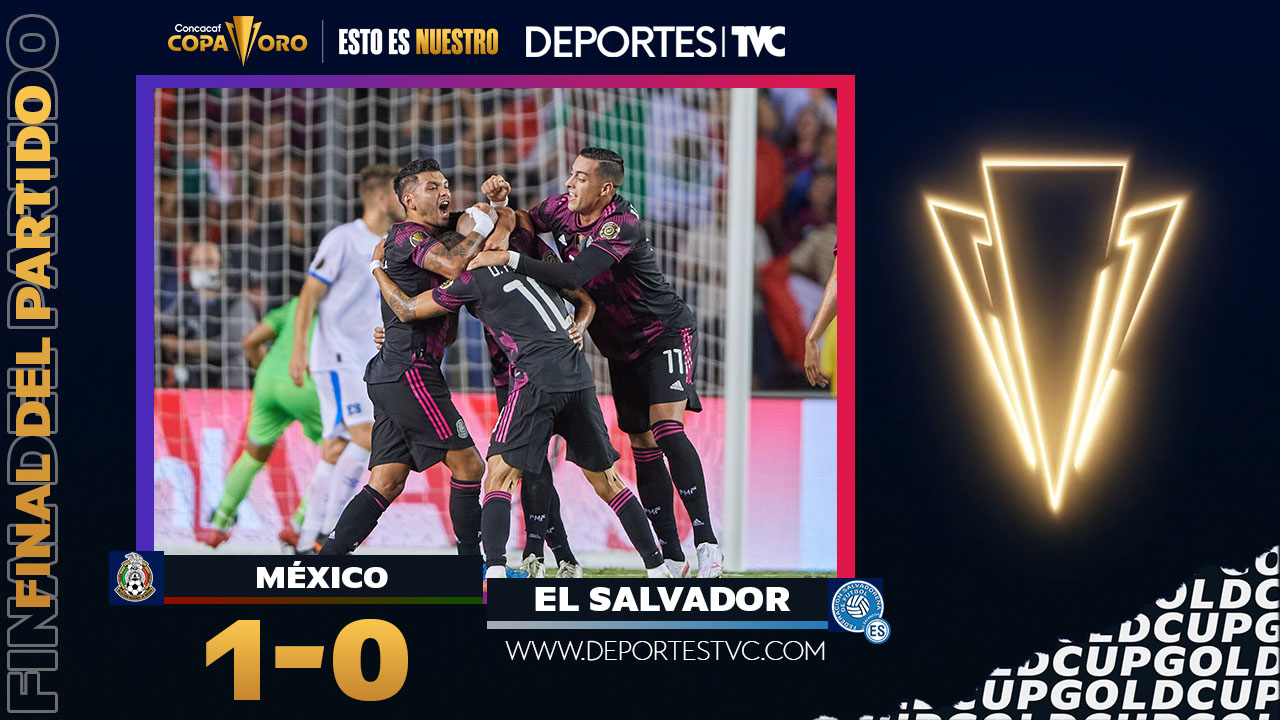 Copa Oro 2021: México derrota a El Salvador y se queda con el liderato