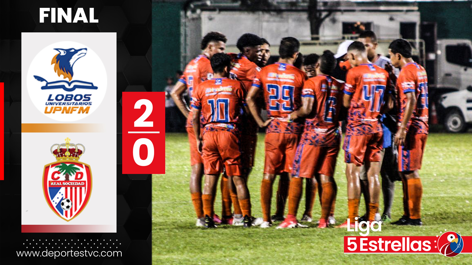 ¡Danlí es un Fortín! Los Lobos derrotan a la Real Sociedad consiguiendo su cuarta victoria como local