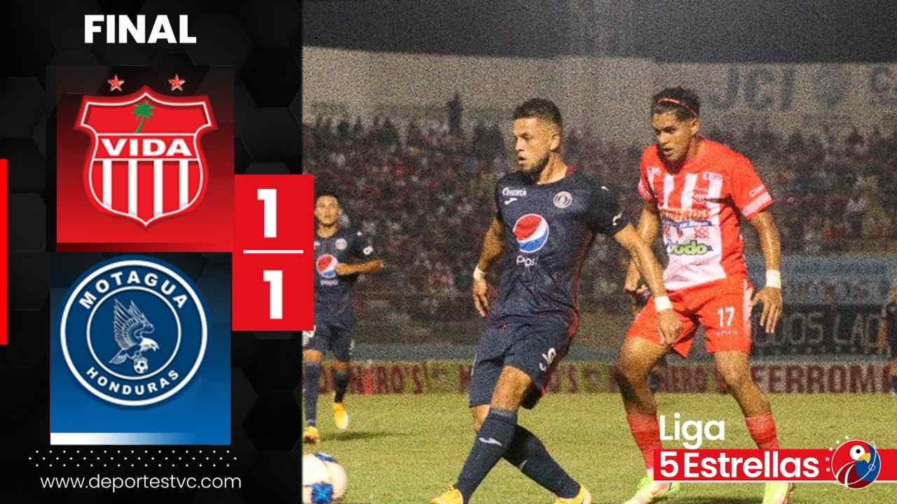 Vida y Motagua no pasaron del empate pero los rojos siguen como líderes en el torneo