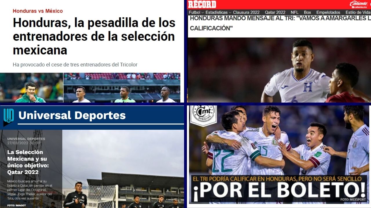 'Honduras, la pesadilla de los técnicos del Tri': Así vive la prensa mexicana la previa del juego