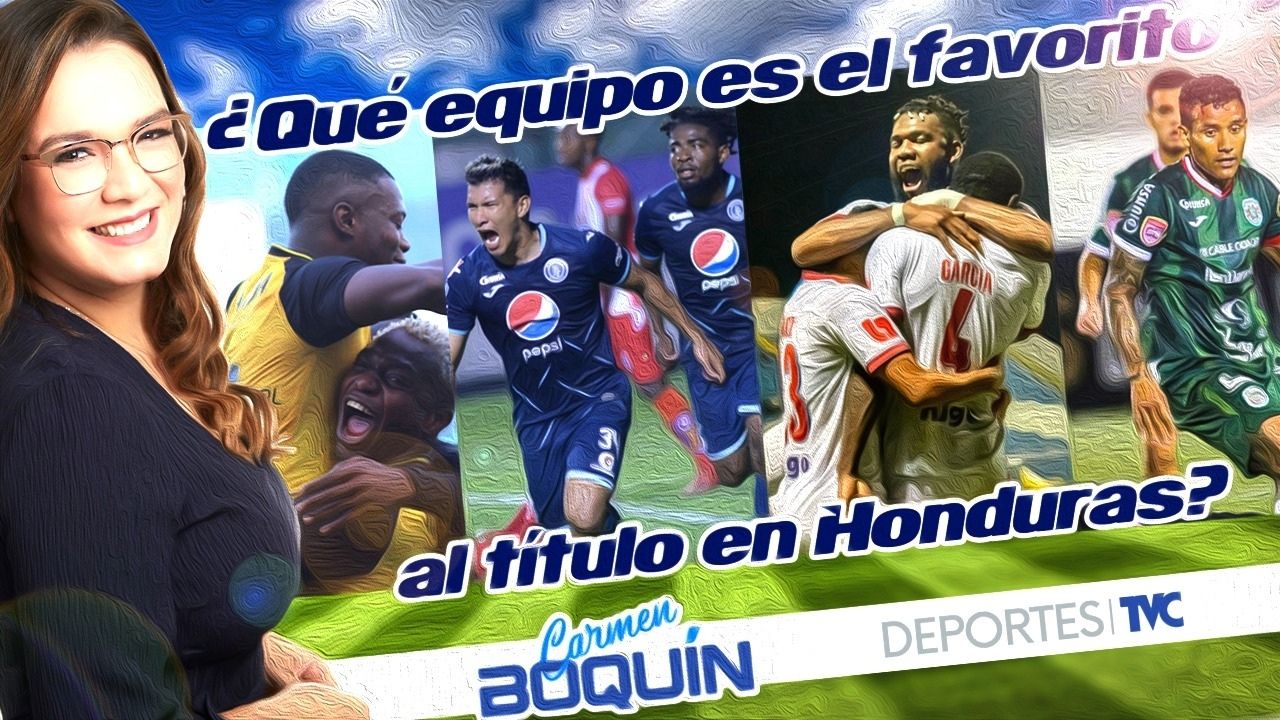 Tramo final ¿Quién está para ser campeón en el fútbol de Honduras?