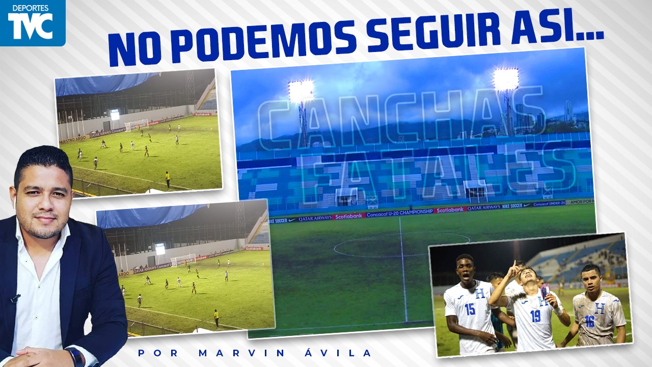 No sigamos haciendo el ridículo... El tema de canchas debe ser prioridad en Honduras