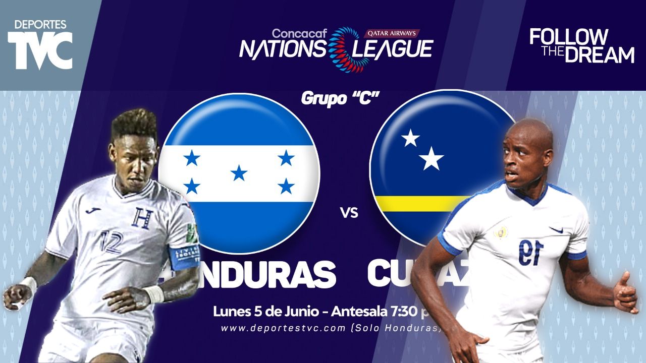 Concacaf Nations League: Honduras vs Curazao, hora y canal de la transmisión