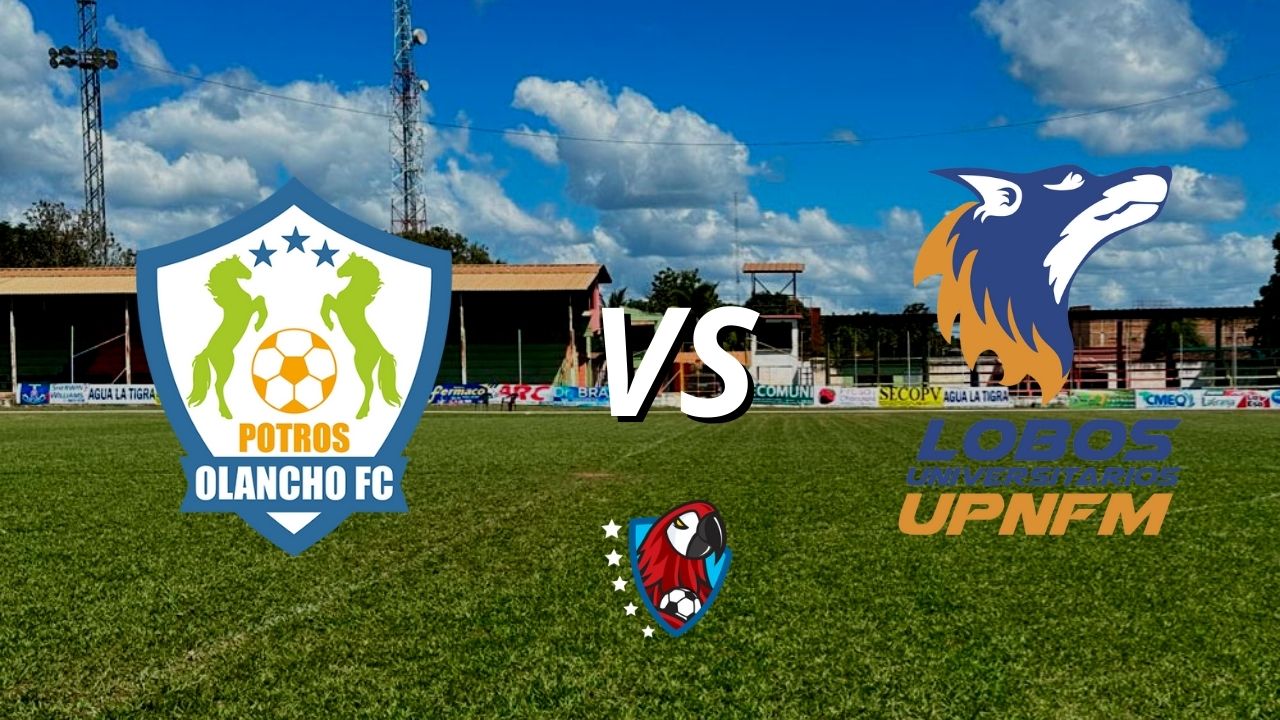 Olancho FC vs Lobos UPN EN VIVO, hora , canal y dónde ver el partido entre Potros y Universitarios