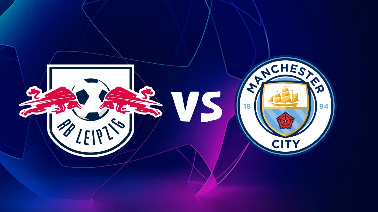 RB Leipzig vs Manchester City, hora Honduras, fecha y dónde ver el partido