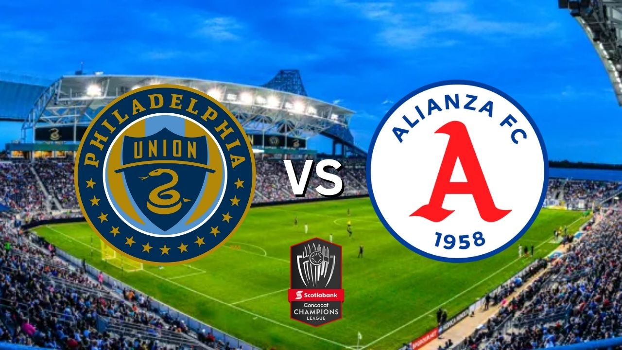 Philadelphia Union vs Alianza EN VIVO hoy, hora, alineaciones y dónde ver desde Subaru Park