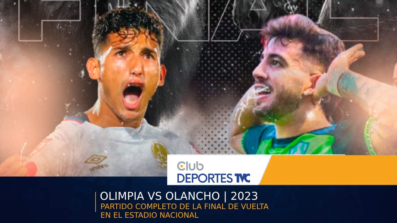 olimpia-vs-olancho-partido-completo-final-de-vuelta-torneo-clausura-2023-video-2023-06-07