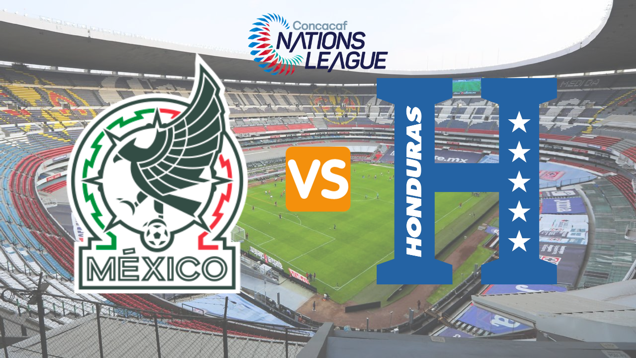 ¿A qué hora juega México vs Honduras Cuartos de Final de la Concacaf Nations League? fecha, alineaciones y dónde ver