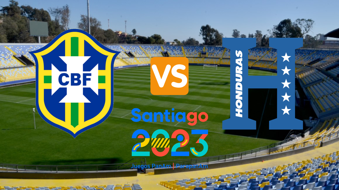 Honduras vs Brasil Sub 23 hoy Juegos Panamericanos, hora, alineaciones, canal y dónde ver EN VIVO