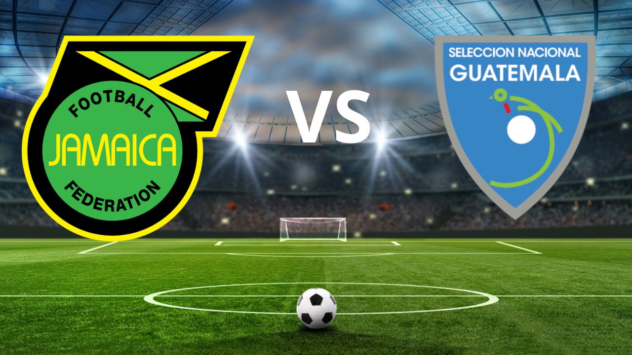Guatemala vs Jamaica amistoso, hora, alineaciones y en qué canales ver televisado el partido