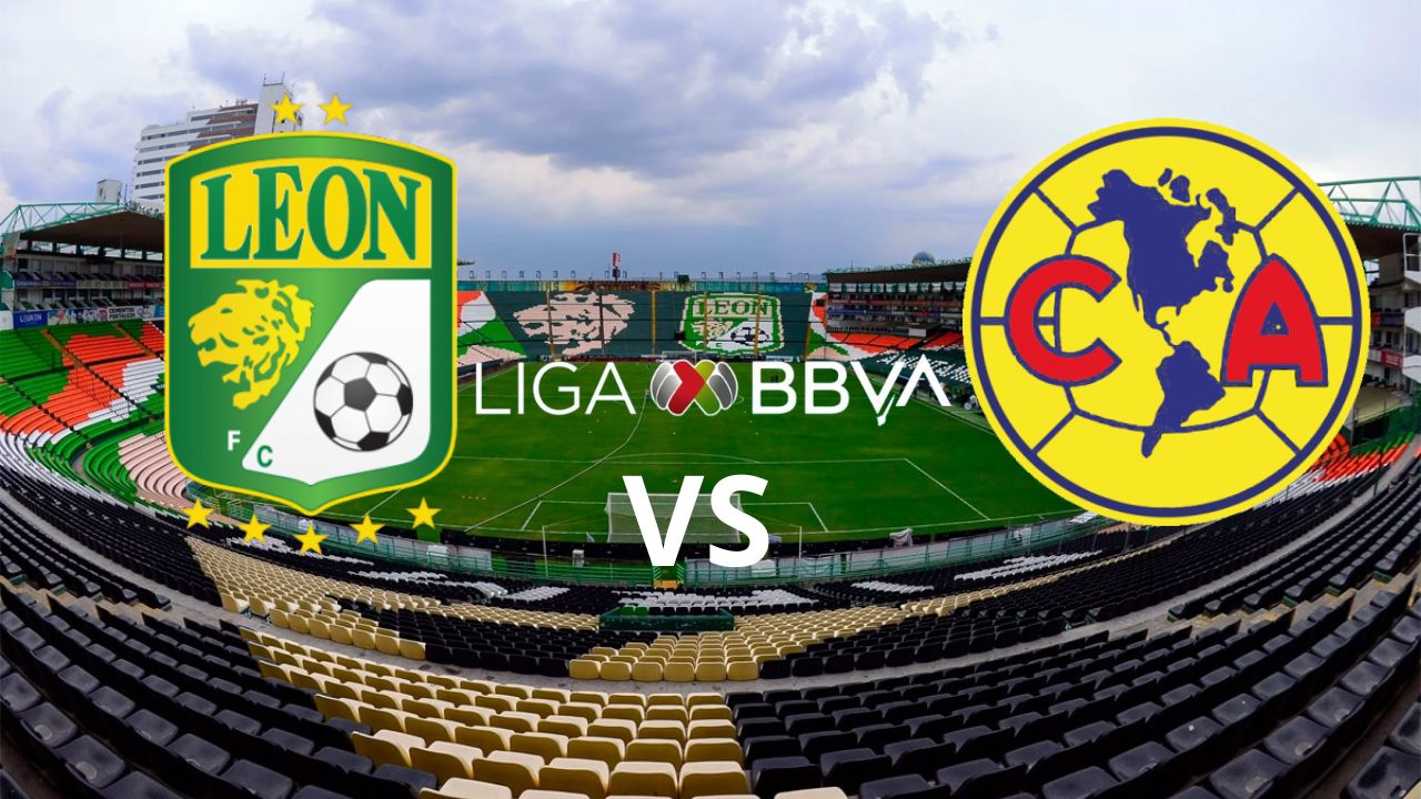 Ver partido León vs América, hora, fecha, alineaciones y estadio en que se jugará el encuentro