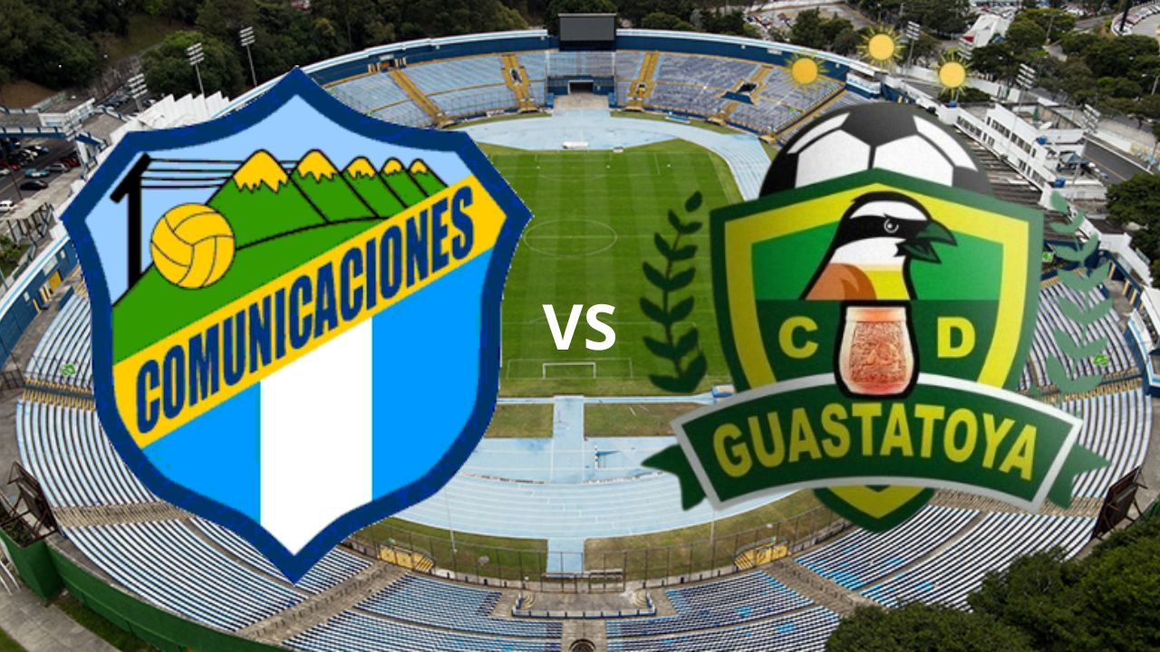 Comunicaciones vs Guastatoya final de vuelta, hora, fecha, estadio y canales que transmitirán el partido