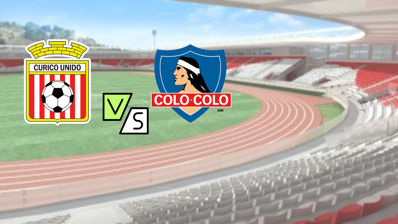 ¿A qué hora juega Colo Colo?  hora, canal y dónde ver EN VIVO contra Curicó Unido