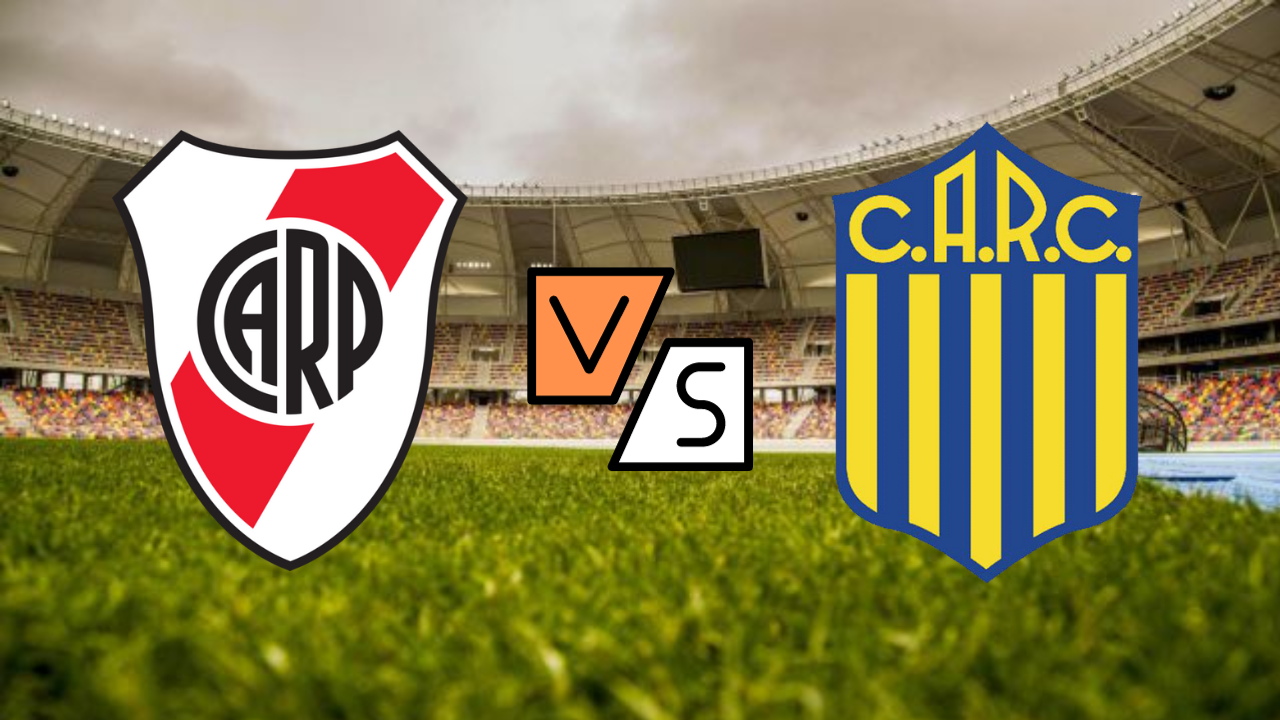 Ver partido EN VIVO River Plate vs Rosario Central, hora, canal y dónde ver