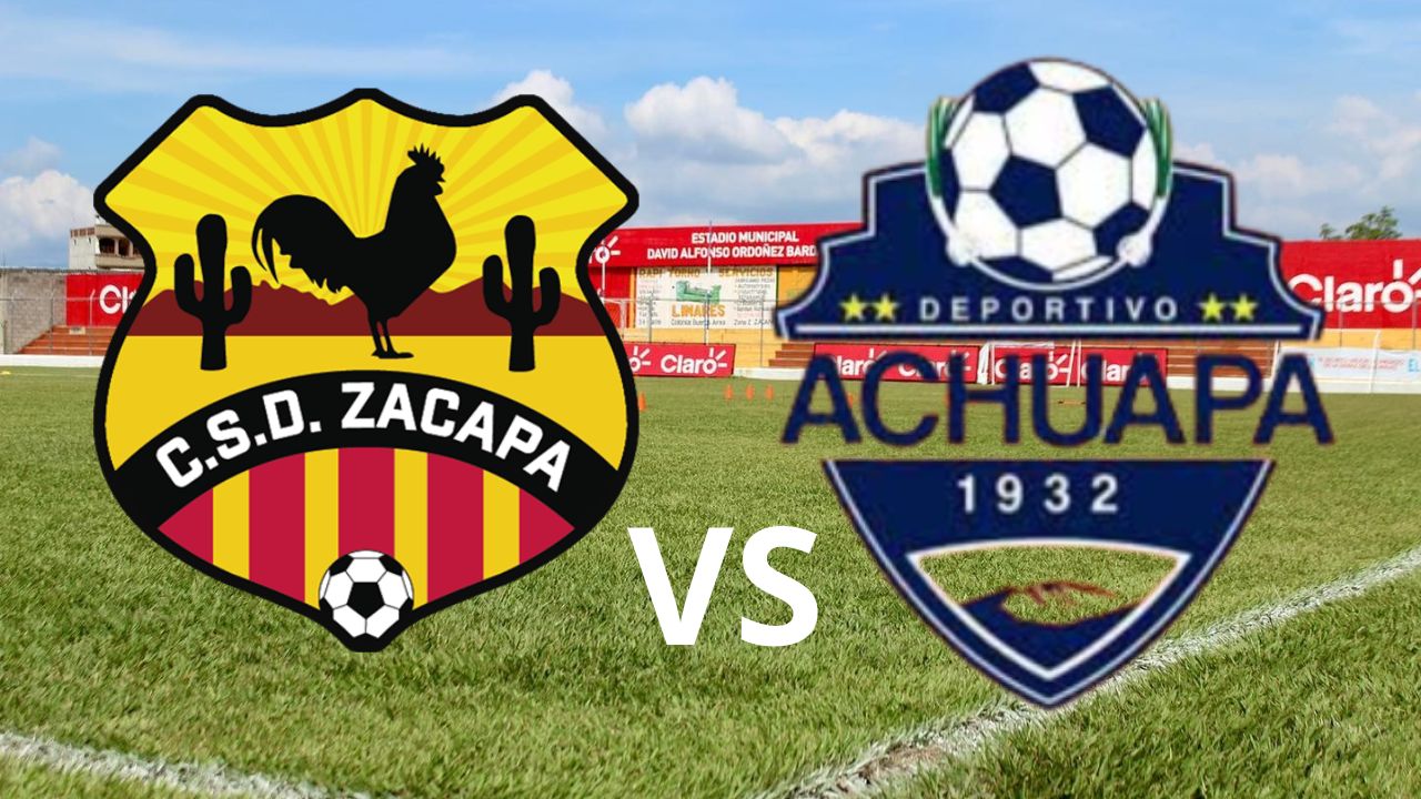 Zacapa vs Achuapa, hora, fecha, estadio en que se jugará el partido y canales que lo transmiten