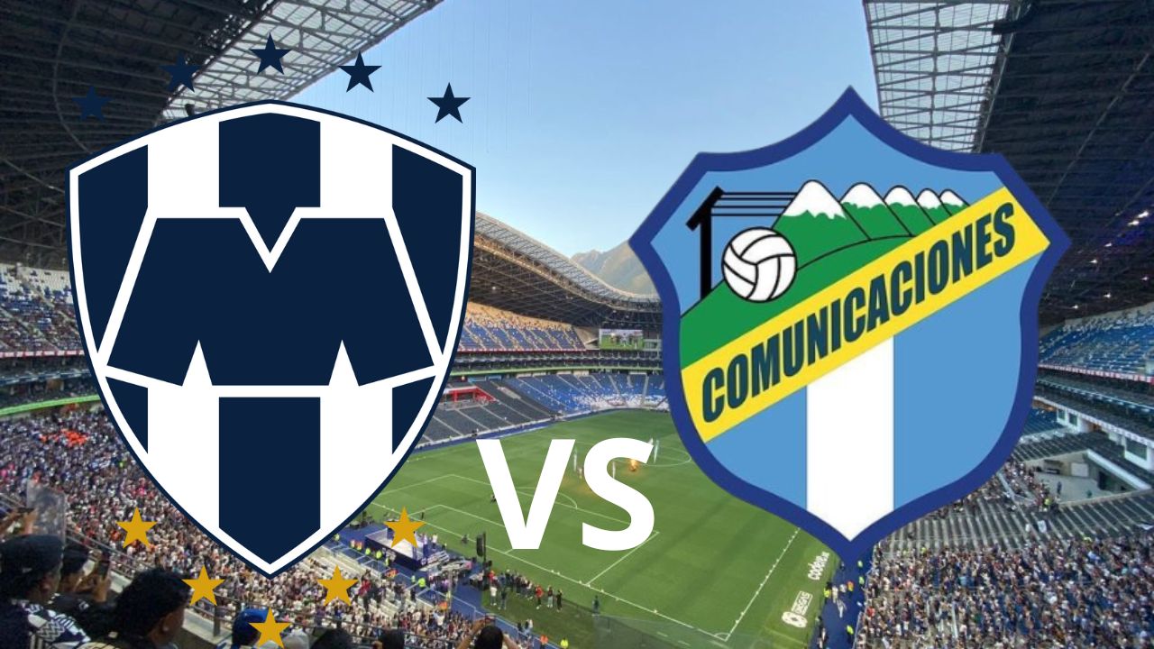 Monterrey vs Comunicaciones, hora, fecha, estadio y canales que darán transmisión del partido