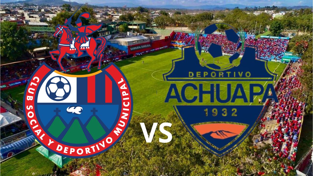 Municipal vs Achuapa, hora, fecha, estadio en donde se jugará el partido y en qué canales se transmitirá
