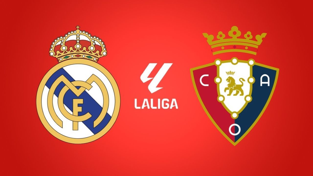 ¿A qué hora juega el Real Madrid?, partido contra Osasuna por LaLiga, horario y dónde ver