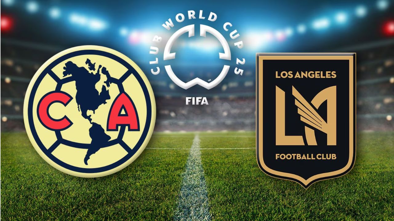 América vs LAFC: dónde se jugará y dónde ver el partido por el Mundial de Clubes 2025