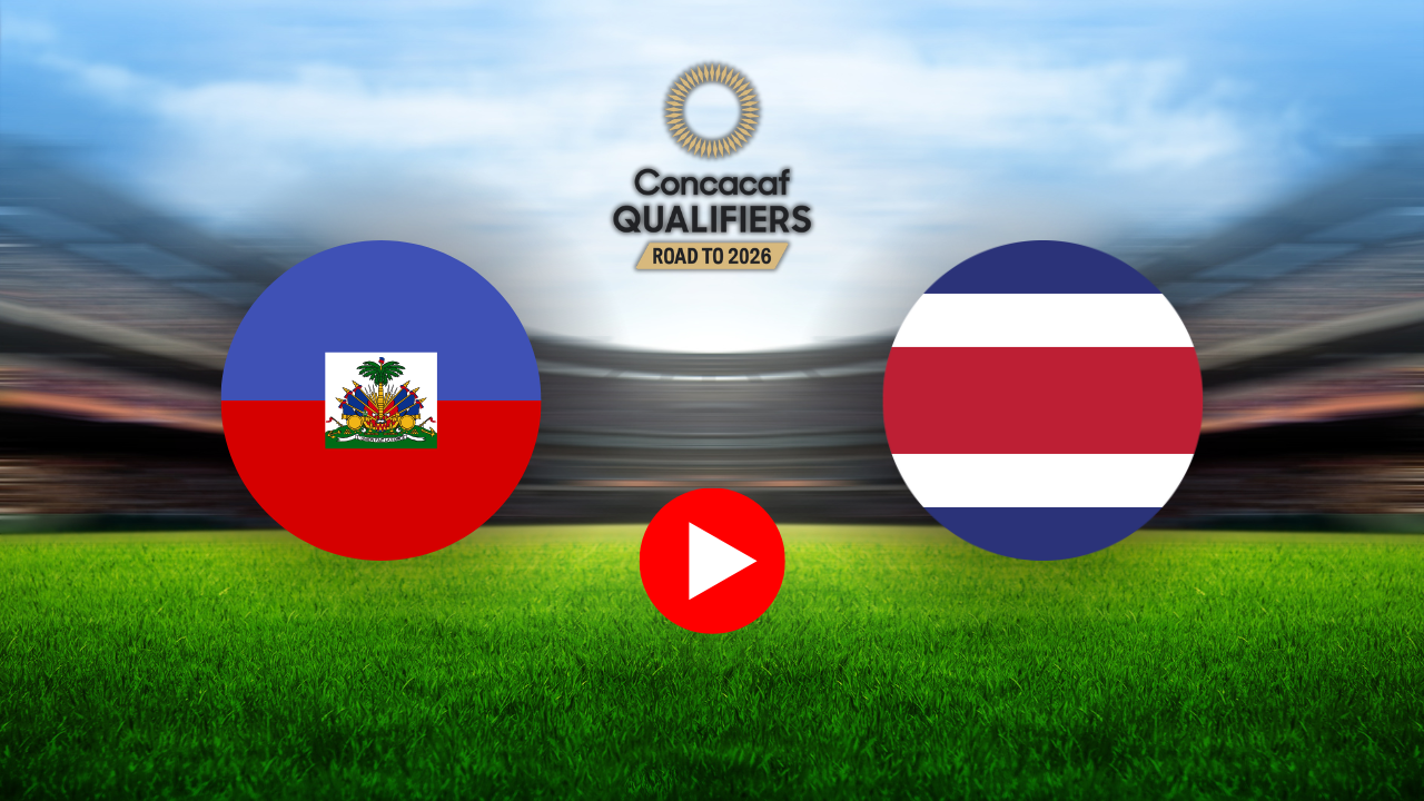 Ver EN VIVO Haití vs Costa Rica hoy, Eliminatorias Concacaf al Mundial 2026: Dónde ver partido en TV
