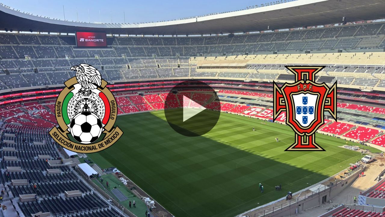 México vs Portugal, el partido que vivirá la inauguración del estadio Azteca
