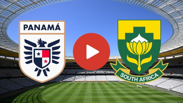 ¿A qué hora es Panamá vs Sudáfrica? Hora, Canal, cómo ver partido