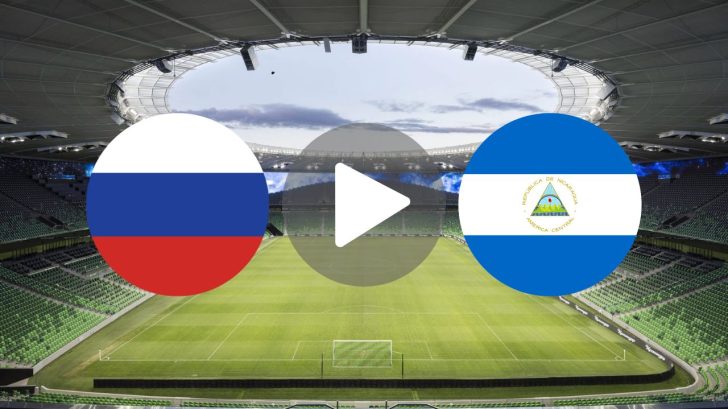 Dónde mirar Rusia vs Nicaragua, hoy, EN VIVO, partido amistoso