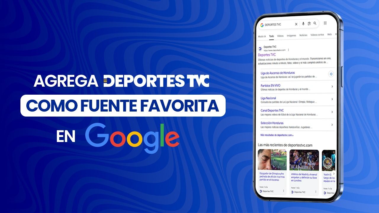 Así puedes agregar a Deportes TVC como fuente favorita en Google y tener su contenido a la mano