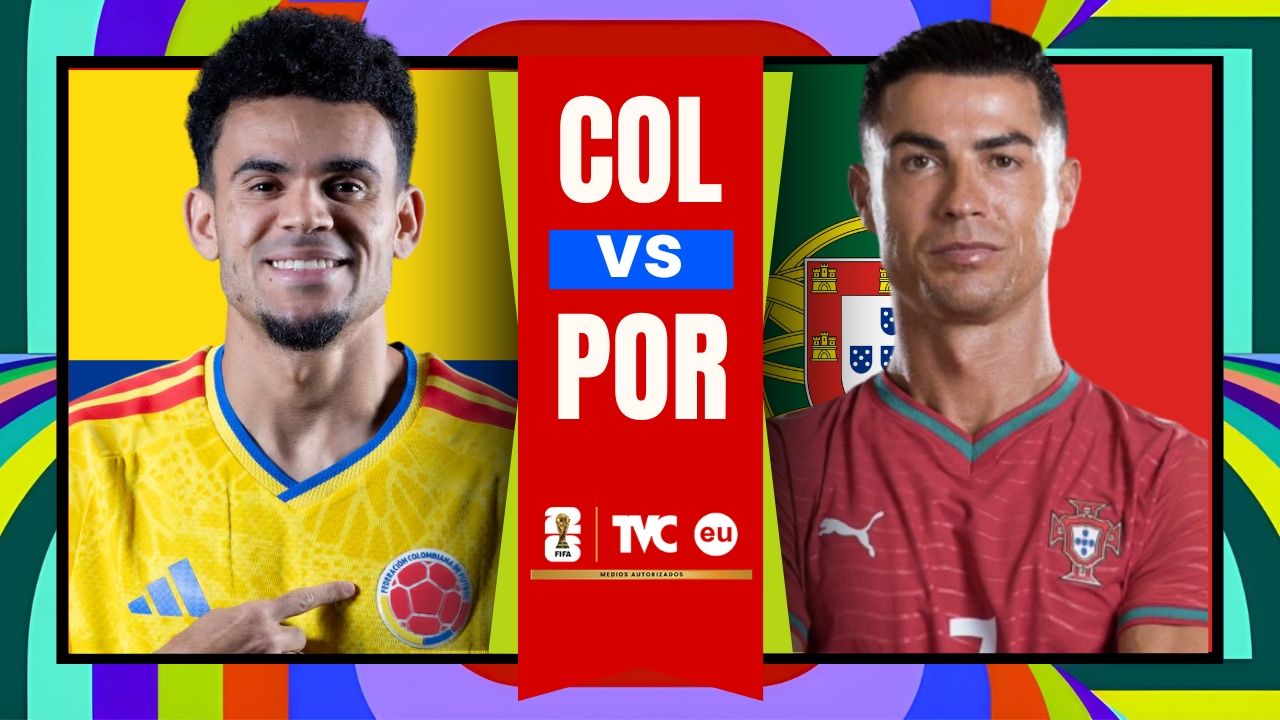 Colombia vs Portugal EN VIVO hoy; hora, canal y dónde mirar el partido del Mundial 2026