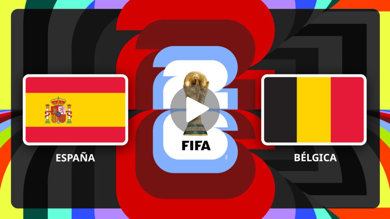 España vs Bélgica EN VIVO hoy; hora y dónde mirar los cuartos de final del Mundial 2026